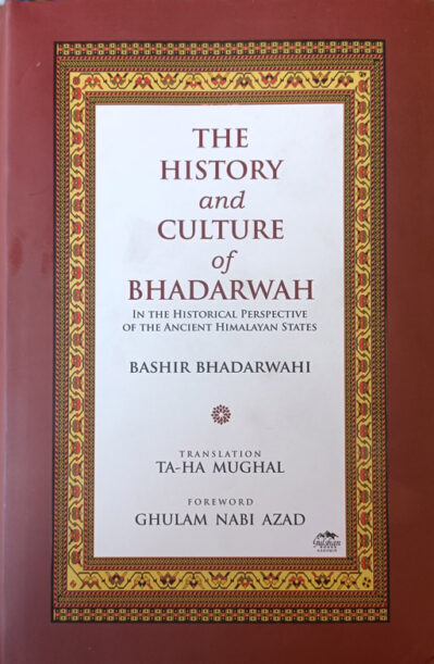 The History And Culture Of Bhadarwah